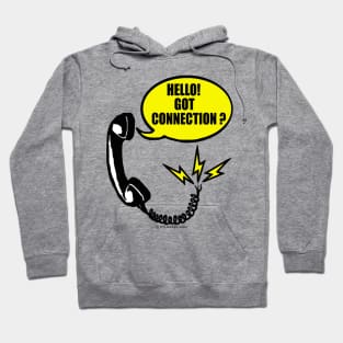 Hello! Got Connection Hoodie